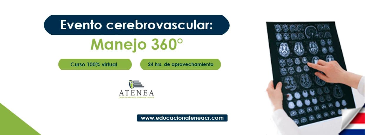 Evento cerebrovascular: Manejo 360°