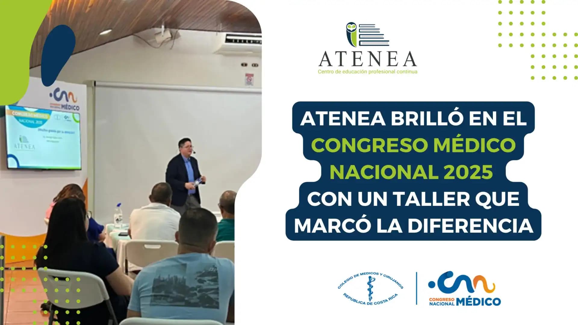 Atenea brilló en el Congreso Médico Nacional 2025